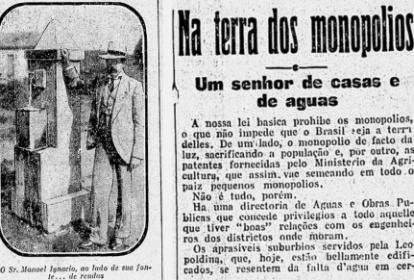 Um homem de chapéu está parado ao lado de uma fonte de água. Lê-se uma manchete de jornal dizendo "Na terra dos monopólios, um senhor de casas e águas"